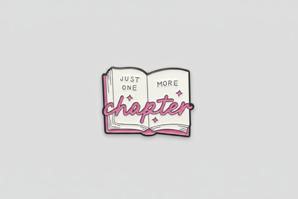 Pin - "Just one more chapter"