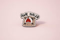 Pin - ”Aur Naur”