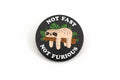 Pin - ”Not fast, Not furious”
