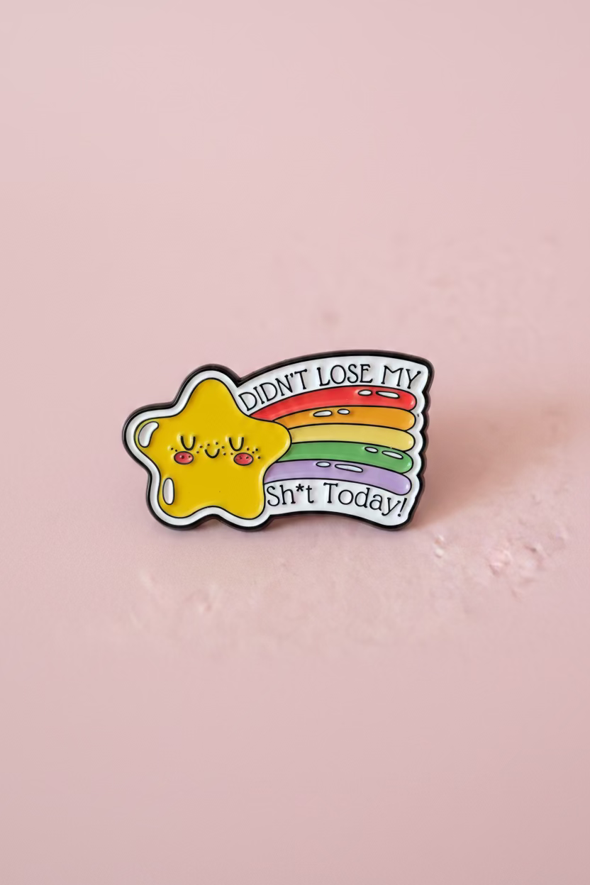 Pin - ”Didn’t lose my sh*t today”